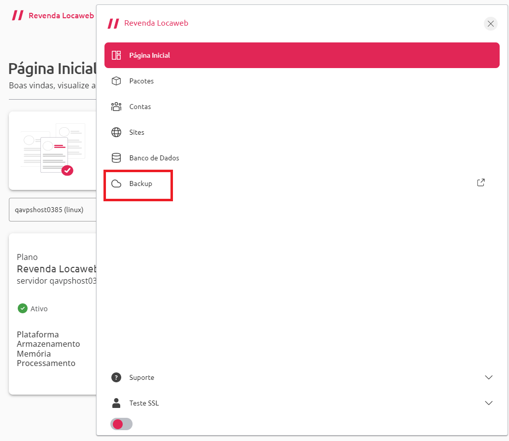  [Alt text: imagem do menu completo da página inicial da Revenda Locaweb mostrando a aba “Backup” em destaque com um retângulo de bordas vermelhas e sem preenchimento.]   