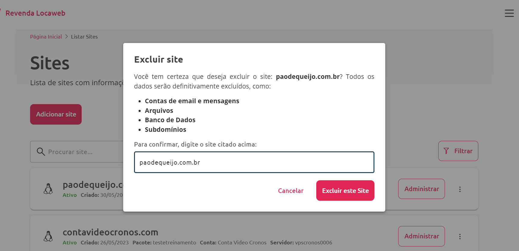 [Alt text: imagem da janela de exclusão de sites com orientações e avisos sobre esse processo, um campo para colocar o nome do site que será excluído e um botão escrito “Excluir este site”.] 