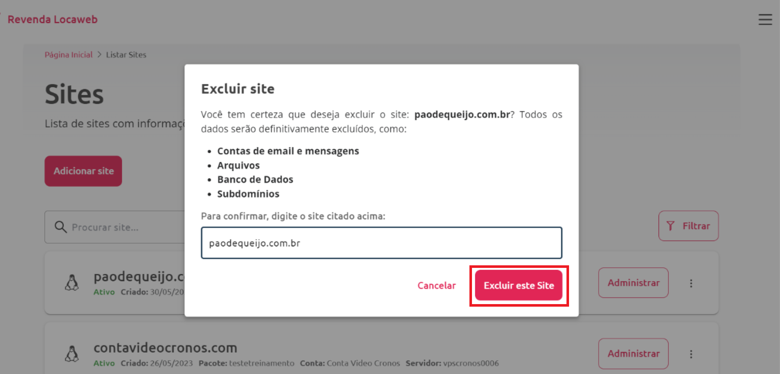 [Alt text: imagem da janela de exclusão destacando com um retângulo de bordas vermelhas o botão “Excluir ente site”.] 