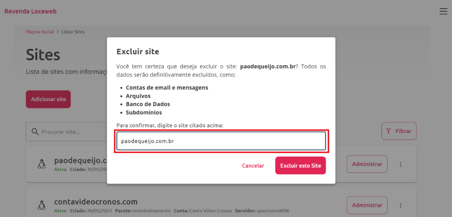 [Alt text: imagem da janela de exclusão destacando com um retângulo de bordas vermelhas o campo para colocar o nome do site que será excluído.]