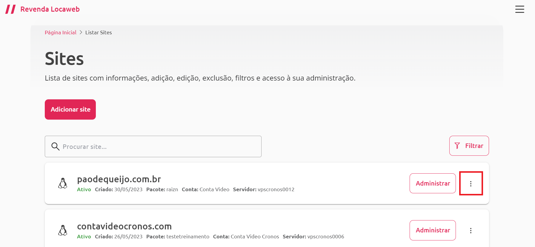  [Alt text: imagem da lista de sites mostrando o site “paodequeijo.com” com um botão escrito “Administrar” e três pontinhos ao lado. Esse pequeno menu está destacado por um quadrado de bordas vermelhas ao seu redor.]