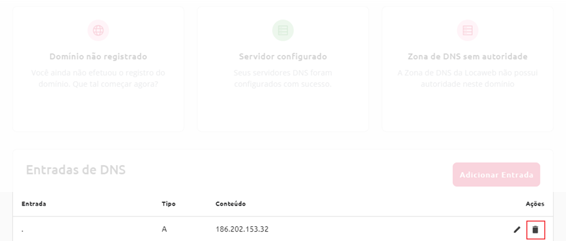 [Alt text: imagem da página das entradas DNS mostrando a listagem disponível, e destacando com um quadrado de bordas vermelhas o ícone de uma lixeira, representando a funcionalidade de exclusão.] 