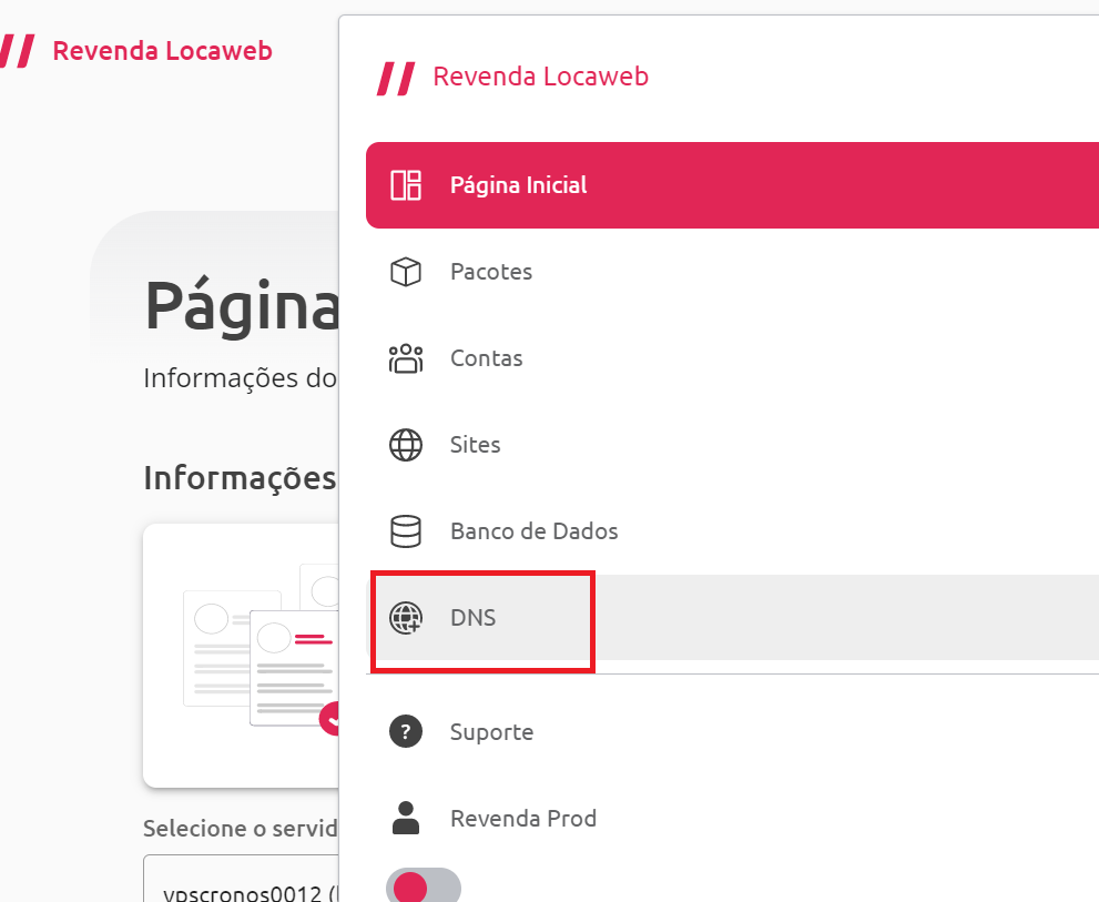 imagem do menu completo da página inicial da Revenda Locaweb mostrando a aba “DNS” em destaque com um retângulo de bordas vermelhas e sem preenchimento.