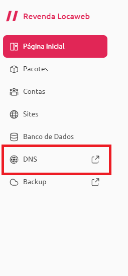 imagem do painel lateral da página inicial da Revenda Locaweb mostrando a aba “DNS” em destaque