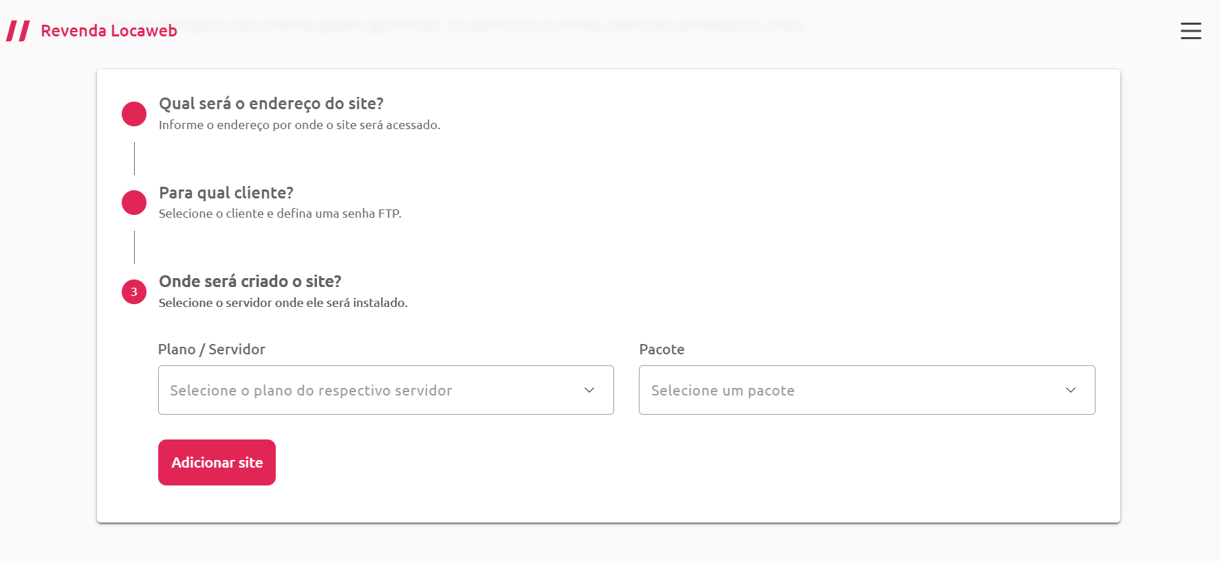 [Alt text: imagem da terceira etapa de adição de sites com dois campos disponibilizados: um para inserir o plano/servidor e o outro para informar o pacote. Ao final, há um botão escrito “Adicionar site”.]