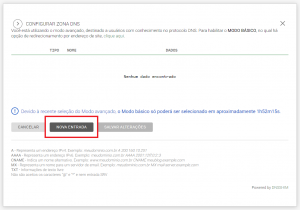 imagem da aba de configurações da zona DNS, exibindo uma lista vazia, sem apontamentos DNS disponíveis. Logo abaixo do espaço vazio, você encontrará três botões: “cancelar”, “nova entrada” e “salvar configurações. O único botão ativo no momento da imagem foi o de adicionar novas entradas.