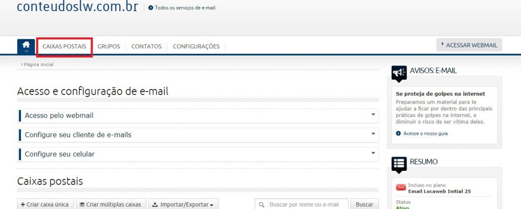 [Alt text: imagem da área de administração de e-mails do domínio selecionado. No menu horizontal na parte superior da tela, a aba “caixas postais” está destacada por um retângulo de bordas vermelhas.]