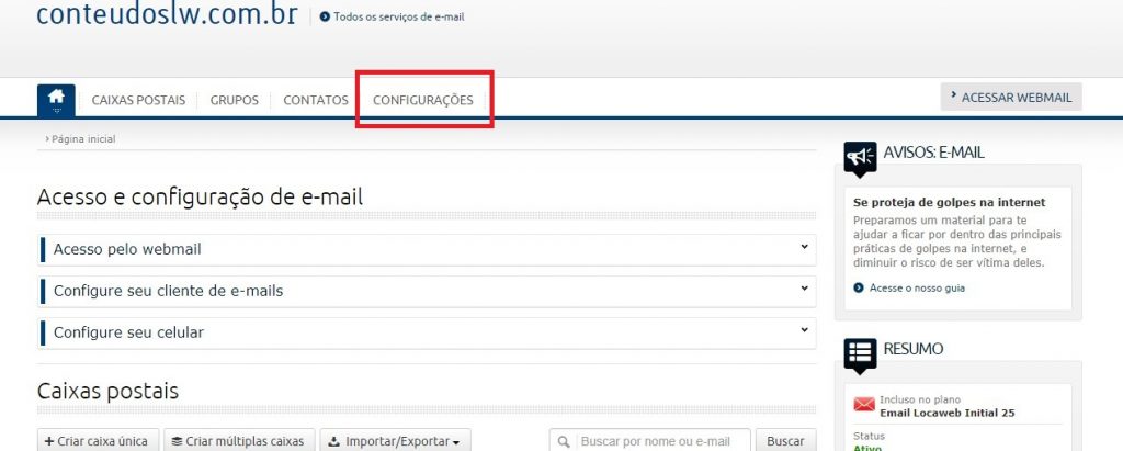 [Alt text: imagem da área de administração de e-mails do domínio selecionado. No menu horizontal na parte superior da tela, a aba “configurações” está destacada por um retângulo de bordas vermelhas.]