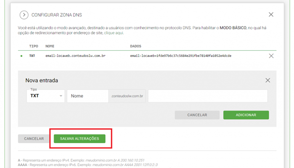 [Alt text: imagem do painel de zona DNS mostrando a nova entrada já adicionada na lista de entradas disponíveis. E na parte inferior da tela, há um botão escrito “salvar alterações” destacado por um retângulo de bordas vermelhas.]