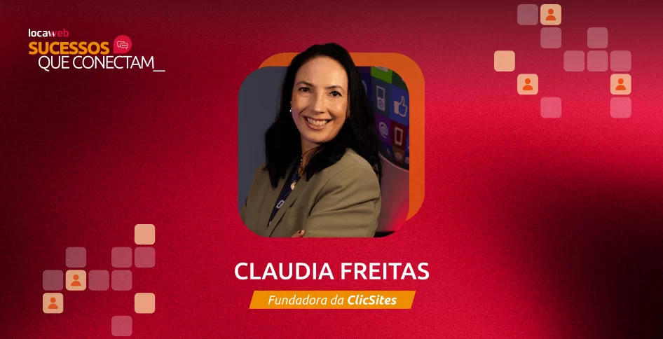 Case de Sucesso: como a Cláudia Freitas utiliza sites para transformar e potencializar negócios tradicionais